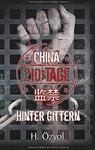 Hamza Özyol - China - 210 Tage hinter Gittern - Preis vom 12.10.2026 11:37:12 h