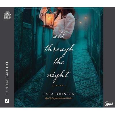 All Through the Night - Tara Johnson, CD, 9781640917934