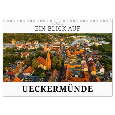 Ein Blick auf Ueckermünde (Wandkalender 2027 DIN A4 quer), CALVENDO Monatskalender