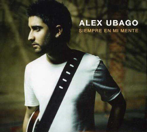 Alex Ubago - Siempre en Mi Mente - Preis vom 16.10.2026 11:41:07 h