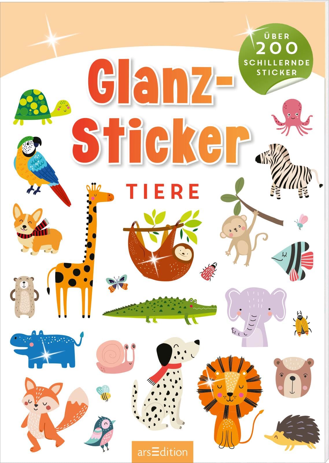 Glanz-Sticker – Tiere: Über 200 schillernde Sticker Stickerheft mit schimmerndem Spezialeffekt - Preis vom 17.10.2026 19:25:27 h