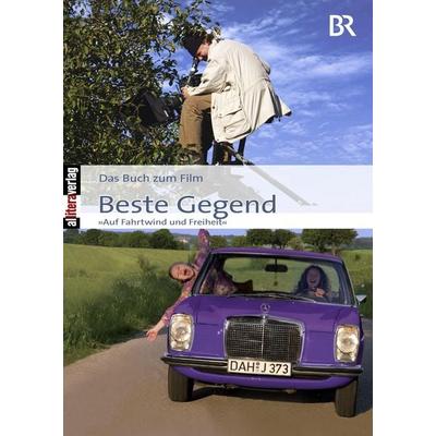 Das Buch zum Film: Beste Gegend, Taschenbuch von Karin Michalke, Buch & media, 978-3-86906-058-3