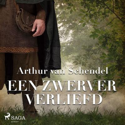 Een zwerver verliefd - Arthur van Schendel, Audio, 9788728402771