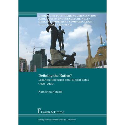 Defining the Nation?, Taschenbuch von Katharina Nötzold, Frank & Timme, 978-3-86596-242-3