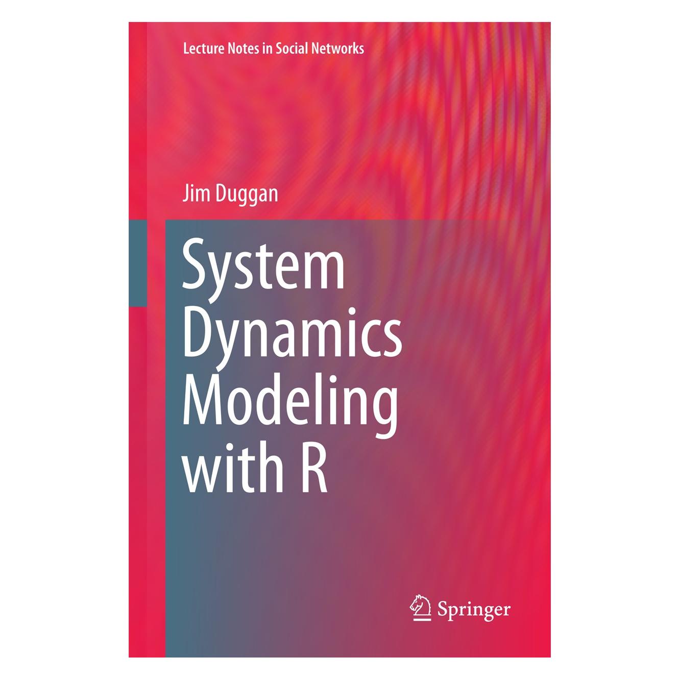 Springer System Dynamics Modeling with R (Englisch, Hardcover, Jim Duggan) (9783319340418)
