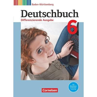 Deutschbuch 10. Schuljahr - Differenzierende Ausgabe Baden-Württemberg - Bildungsplan 2016 - Schülerbuch, Gebundene Ausgabe von Isabelle Kunst,Yvonne