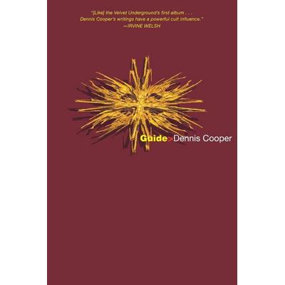 Guide, Taschenbuch von Dennis Cooper, Ingram Publishers Services, 978-0-8021-3580-3