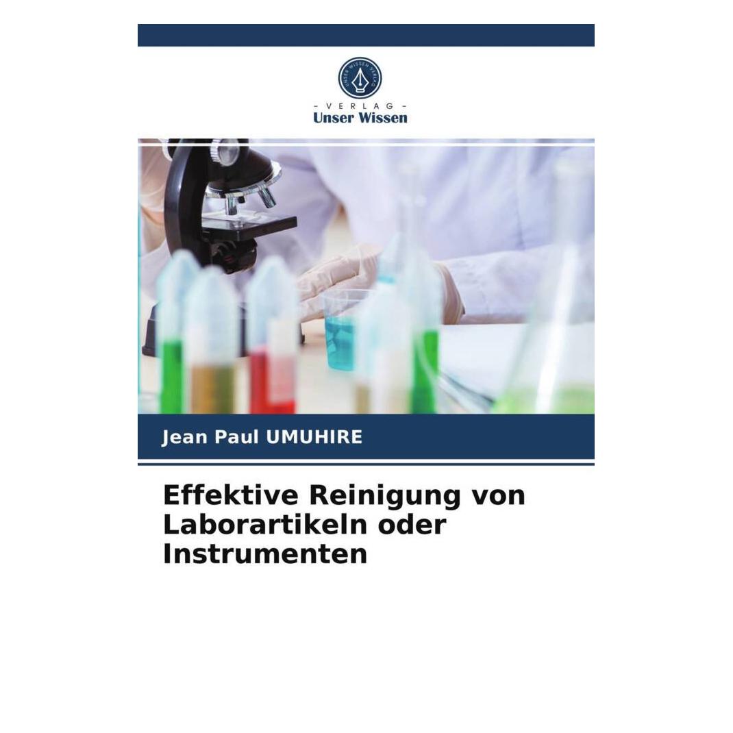 Unser Wissen Effektive Reinigung von Laborartikeln oder Instrumenten (51468431)