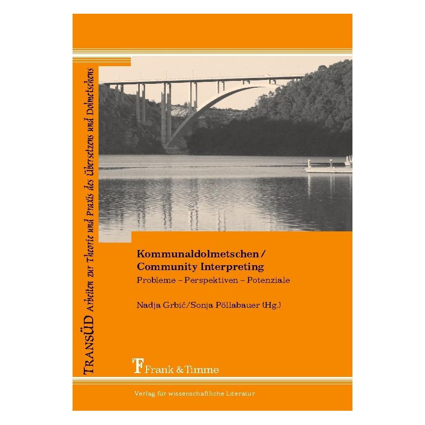 Frank & Timme Kommunaldolmetschen / Community Interpreting (Deutsch, Softcover, Nadja Grbic, Sonja Pöllabauer) (55194360)