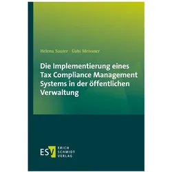 Die Implementierung eines Tax Compliance Management Systems in der öffentlichen Verwaltung, Fachbücher von Gabi Meissner, Helena Sauter