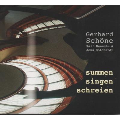 Summen Singen Schreien - Gerhard Schöne, CD, 9783944058016