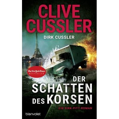 Der Schatten des Korsen, Gebundene Ausgabe von Clive Cussler,Dirk Cussler, Blanvalet