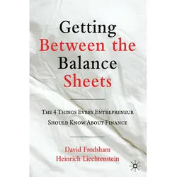 Getting Between the Balance Sheets, Fachbücher von H. Liechtenstein, D. Frodsham