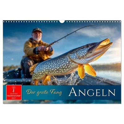 Angeln - der große Fang (Wandkalender 2027 DIN A3 quer), CALVENDO Monatskalender