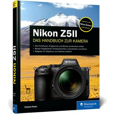 Nikon Z5II, Gebundene Ausgabe von Stephan Haase, Rheinwerk Verlag, 978-3-367-11089-6