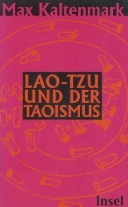 Max Kaltenmark - Lao-tzu und der Taoismus - Preis vom 11.10.2026 03:10:56 h