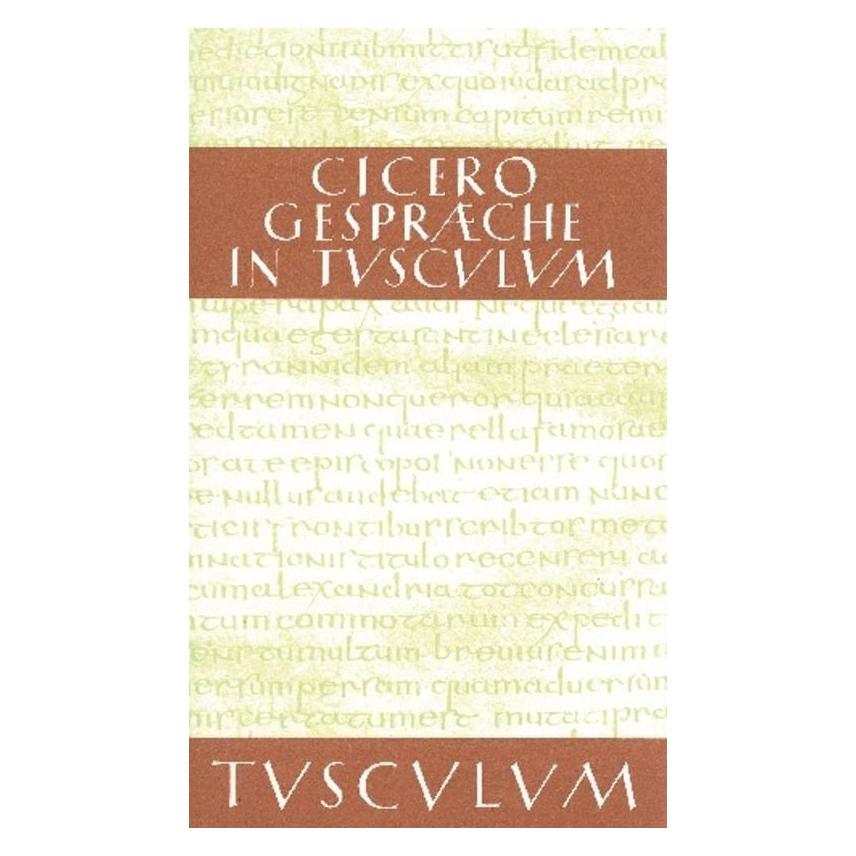 De Gruyter Gespräche in Tusculum / Tusculanae disputationes (Deutsch, Hardcover, Cicero) (7607458)