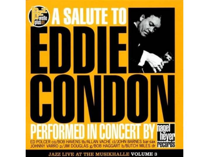 A Salute To Eddie Condon