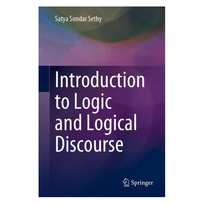 Springer Introduction to Logic and Logical Discourse (Englisch, Hardcover, Satya Sundar Sethy) (61649437)