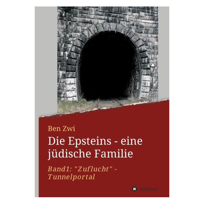 Bod Zwi:Die Epsteins - eine jüdische Famili (Deutsch, Hardcover, Andreas Weissenberger, Ben Zwi) (67811507)