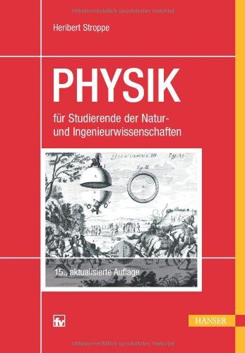 Heribert Stroppe - PHYSIK: für Studierende der Natur- und Ingenieurwissenschaften - Preis vom 09.10.2026 07:28:09 h