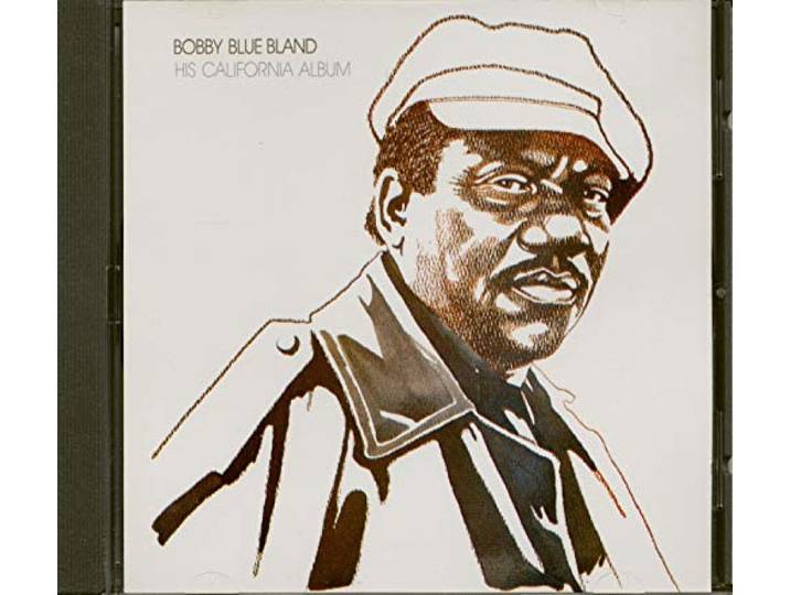 Bobby 'Blue' Bland - His California Album
