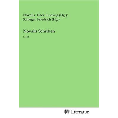 Novalis Schriften, Taschenbuch von , MV-Literatur, 978-3-96874-237-3