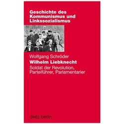 Wilhelm Liebknecht, Sachbücher von Wolfgang Schr�der