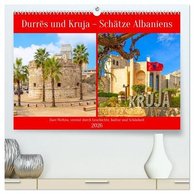 Durrës und Kruja – Schätze Albaniens (hochwertiger Premium Wandkalender 2026 DIN A2 quer), Kunstdruck in Hochglanz