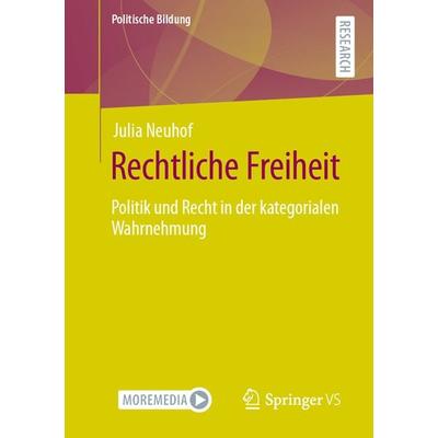 Rechtliche Freiheit, Taschenbuch von Julia Neuhof, Springer Fachmedien Wiesbaden GmbH, 978-3-658-30759-2