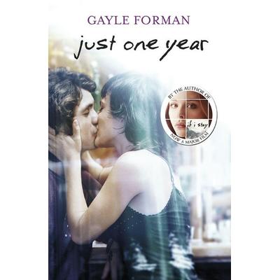 Just One Year, Taschenbuch von Gayle Forman, Vermilion