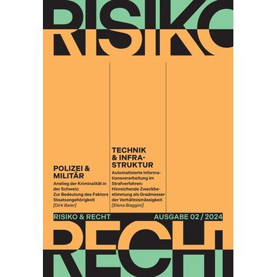 Risiko & Recht 02/2024, Taschenbuch von Dirk Baier,Elena Biaggini, EIZ Publishing, 978-3-03805-705-5