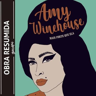 Amy Winehouse - mais forte que ela (resumo) - Susana Monteagudo, Audio, 4066339320246