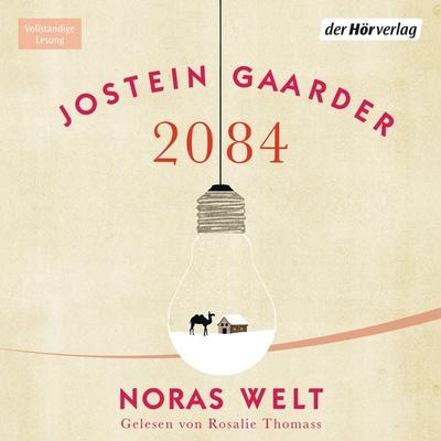 2084 - Noras Welt - Jostein Gaarder, Audio, 9783844512960