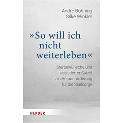 „So will ich nicht weiterleben“, Fachbücher von André Böhning