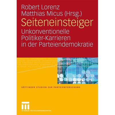 Seiteneinsteiger, Taschenbuch von Robert Lorenz,Matthias Micus, VS Verlag für Sozialwissenschaften