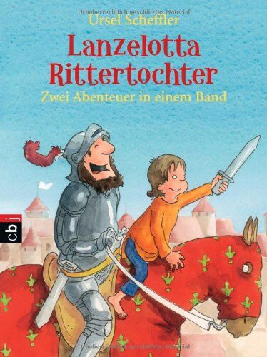 Ursel Scheffler - Lanzelotta Rittertochter: Zwei Abenteuer in einem Band - Preis vom 14.10.2026 23:07:16 h