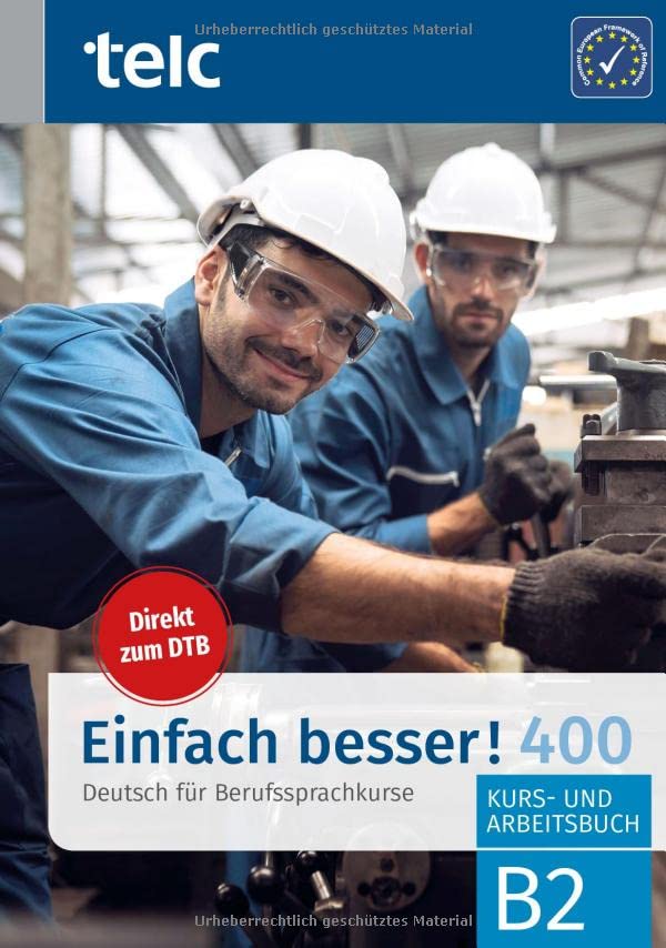 Milena Angioni - Einfach besser! 400: Deutsch für Berufssprachkurse B2 (Einfach besser!: Deutsch für Berufssprachkurse) - Preis vom 19.10.2026 19:33:35 h
