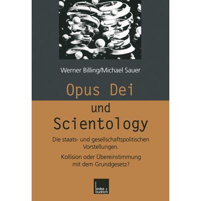 Opus Dei und Scientology, Taschenbuch von Werner Billing, VS Verlag für Sozialwissenschaften, 978-3-8100-2645-3
