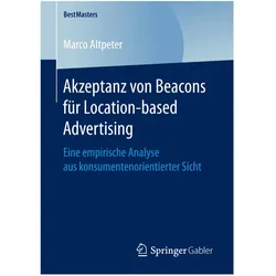 Akzeptanz von Beacons für Location-based Advertising, Fachbücher von Marco Altpeter