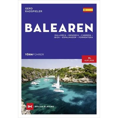 Törnführer Balearen, Taschenbuch von Gerd Radspieler, Delius Klasing, 978-3-667-12571-2