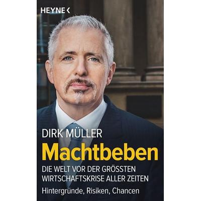 Machtbeben, Taschenbuch von Dirk Müller, Heyne