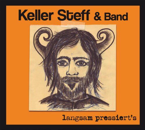 Keller Steff und Band - Langsam Pressiert's - Preis vom 13.10.2026 11:25:28 h