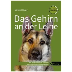 Das Gehirn an der Leine, Ratgeber von Michael Moser