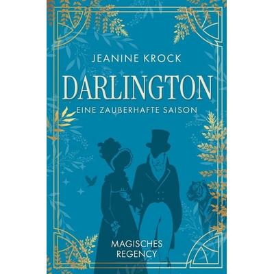 Darlington – Eine zauberhafte Saison, Taschenbuch von Jeanine Krock, Tolino media, 978-3-695-61976-4