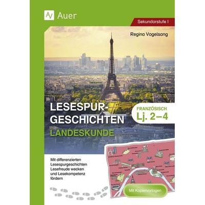 Lesespurgeschichten Französisch Landeskunde Lj. 2-4, Geheftet von Regina Dietzschke-Vogelsang, Auer Verlag in der AAP Lehrerwelt GmbH,