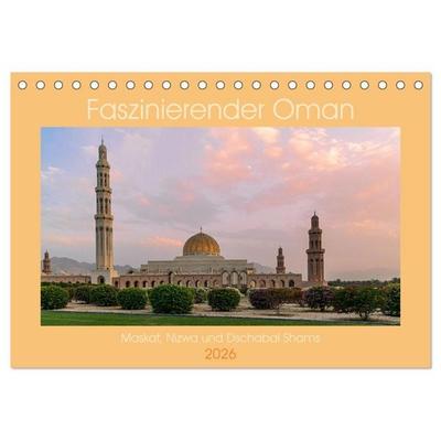 Faszinierender Oman (Tischkalender 2026 DIN A5 quer), CALVENDO Monatskalender