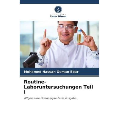 Routine-Laboruntersuchungen Teil I -