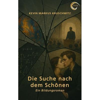 Die Suche nach dem Schönen, Taschenbuch von Kevin Markus Kruschwitz, GRIN, 978-3-389-16061-9