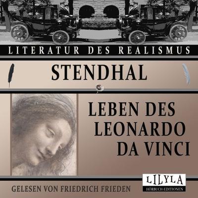 Leben des Leonardo da Vinci - Stendhal Stendhal, Audio, 9783988524447